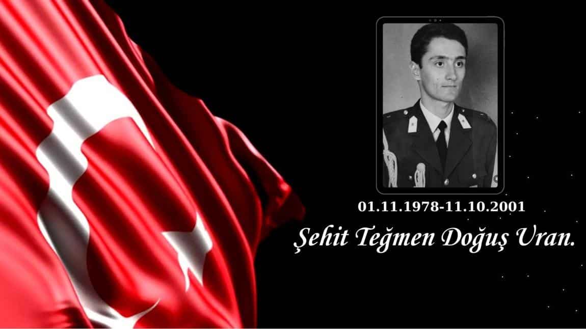 ŞEHİT TEĞMEN DOĞUŞ URAN KİMDİR?